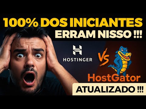 Hostinger ou Hostgator 2026  [ ATUALIZADO !!! ]