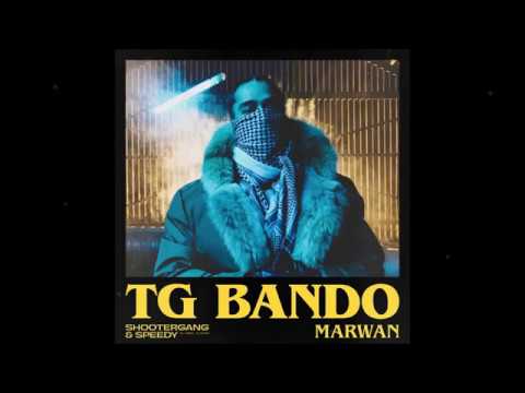 Marwan, Shooter Gang, Speedy - TG BANDO (Lyric)
