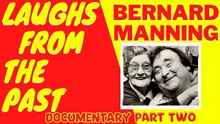 Laughs From The Past   Bernard Manning Documentary Part 2