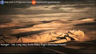 Youngen - The Long Way Home (Manu Riga's Ethnotized Remix)