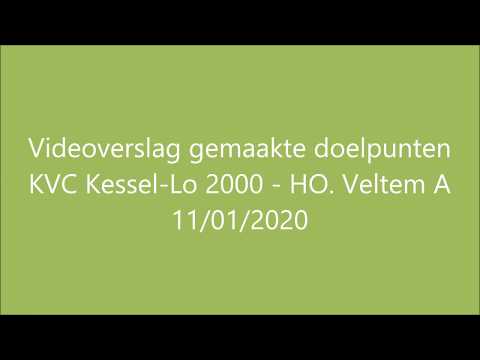 Videoverslag gemaakte doelpunten KVC Kessel-Lo 2000 - HO. Veltem A