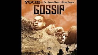 Yogii - Gossip (feat. Lil Baby x Marlo x Bigga Rankin) [Official Audio]