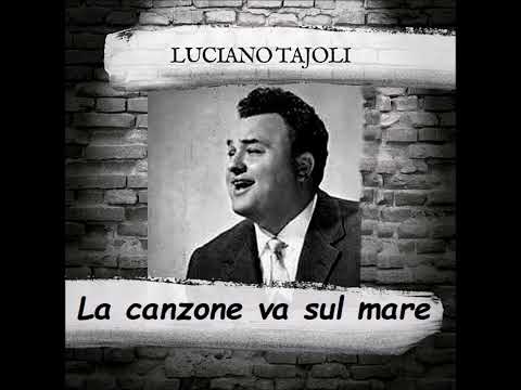 Luciano Tajoli "La canzone va sul mare"