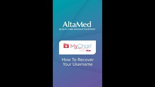 AltaMed | MyChart App: How To Recover Your Username