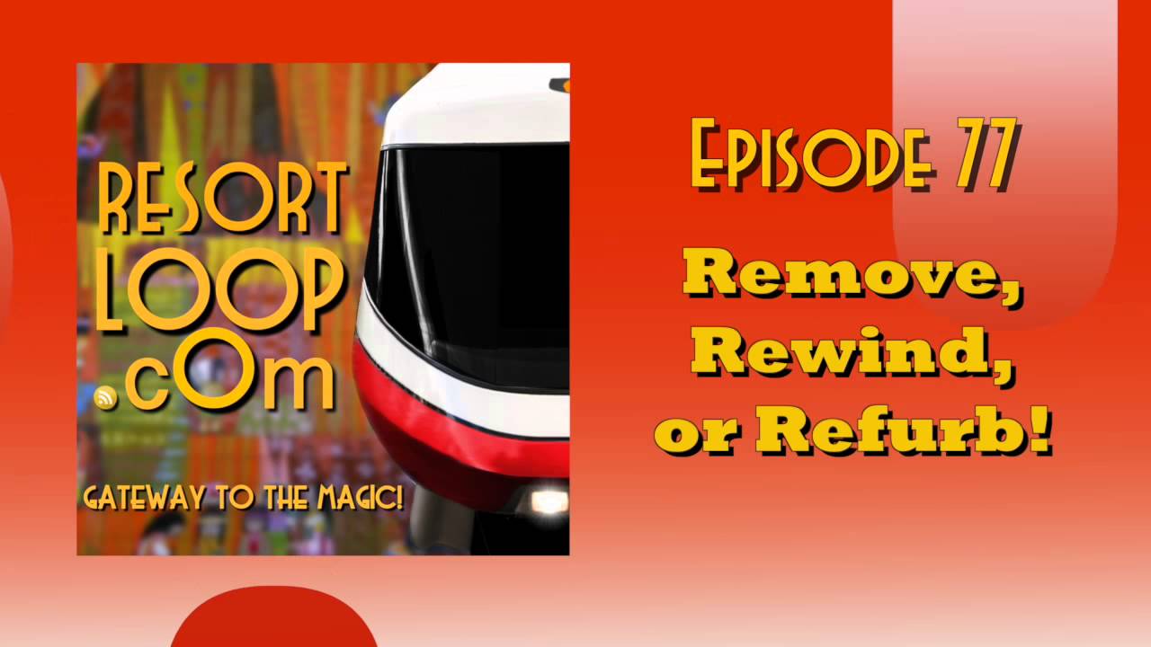ResortLoop.com Episode 194 – “Guilty Pleasures”