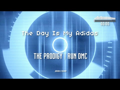 The Prodigy / Run DMC - The Day Is My Adidas (Jericho-X Mashup)