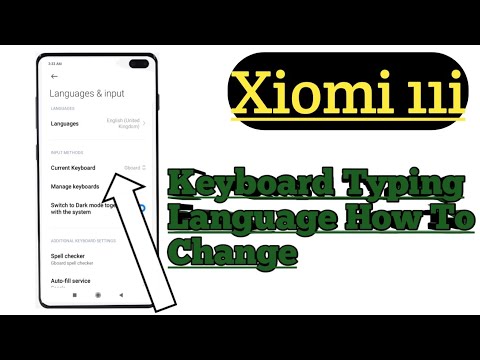 Xiomi 11i || Keyboard Settings Keyboard Language Change Krne Ka Sahi Tarika