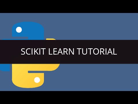 Scikit Learn Tutorial | Scikit Learn Tutorial with Python | Scikit Tutorial -1