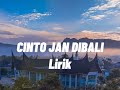 CINTO JAN DIBALI Cover Lirik Roby Erdison