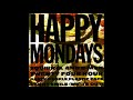 Happy Mondays - Squirrel and G-Man Twenty Four Hour Party People Plastic Face Carnt...  (Full album)