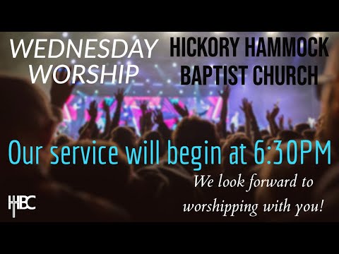 HHBC Wednesday Worship LIVE! May 22, 2024 - 6:30PM
