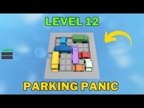 How To Solve Parking Panic Level 12 | Roblox