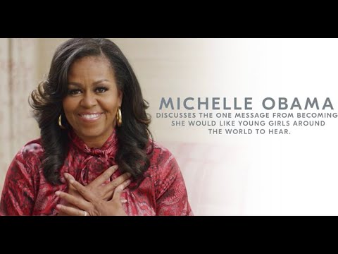Michelle Obama's Message to Young Girls About Becoming