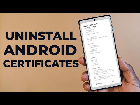 How To Remove Installed Certificates in Android