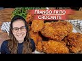 O MELHOR FRANGO FRITO SUPER CROCANTE E DELICIOSO