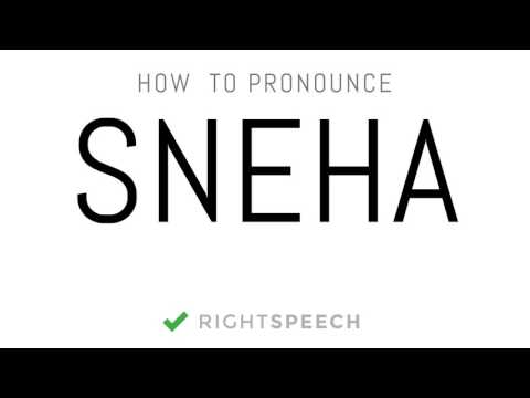 Sneha - How to pronounce Sneha - Indian Girl Name