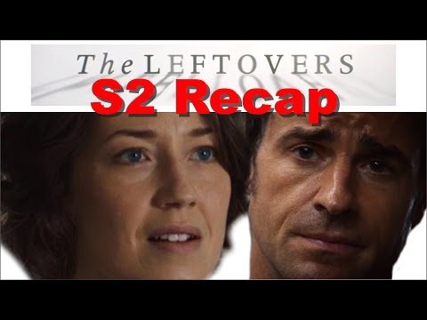 The Leftovers Season 2 Recap and Reaction (SPOILERS)