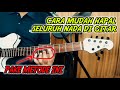 Cara Mudah Menghafal Seluruh Nada Di Fret Gitar