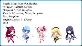&quot;Magia&quot; - PUELLA MAGI MADOKA MAGICA (English Cover by Miku-tan, Nana &amp; Sapphire)