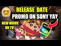 Shinchan The Spicy Kasukabe Dancers In India Movie Hindi Dub RELEASE DATE PROMO On SONY YAY