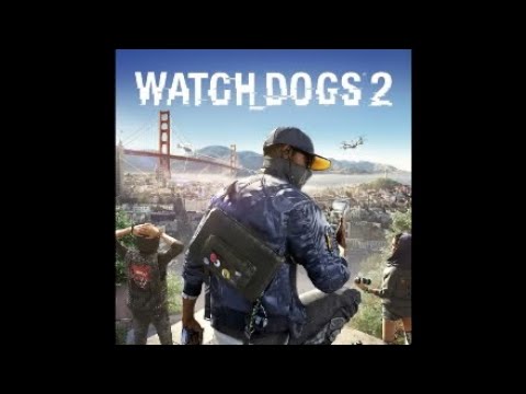 Watch Dogs 2 | Gameplay/Walkthrough Pt.17