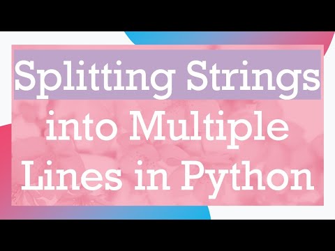 Splitting Strings Into Multiple Lines In Python