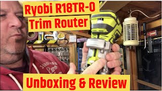Honest & Independant Ryobi Trim Router Review