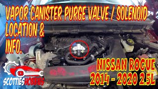 🔍 Vapor Canister Purge Valve/Solenoid Location and Info | Nissan Rogue 2.5L (2014-2020) 🔍