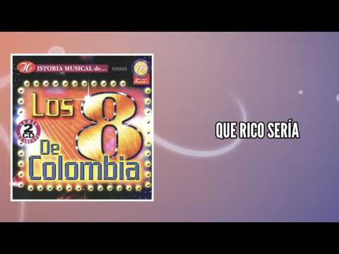 Que rico sería - Los 8 de Colombia / Discos Fuentes