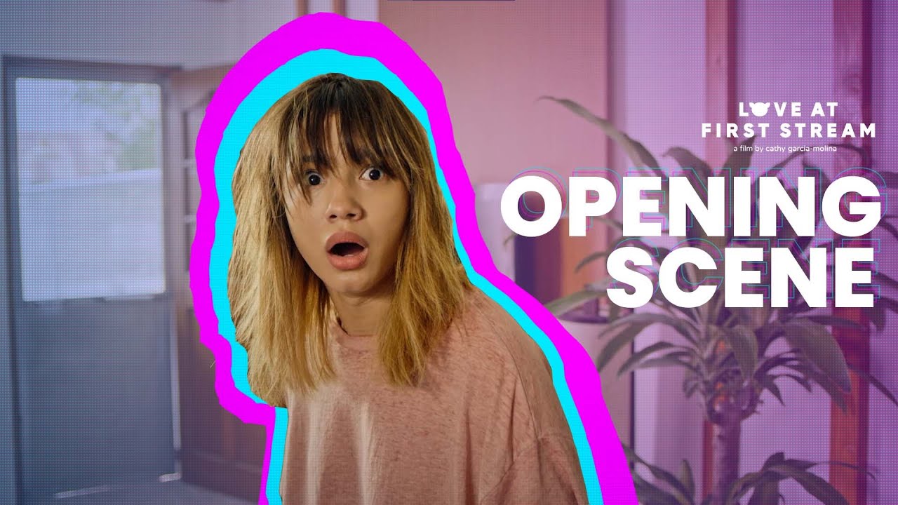 OPENING SCENE | Love At First Stream