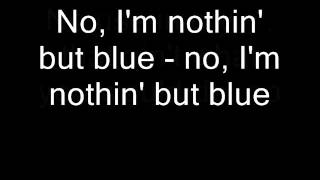 Brian May - Nothin' But Blue (Lyrics)