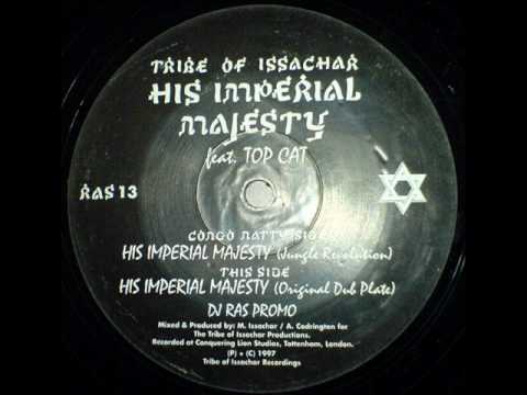 Tribe of Issachar -- His imperial majesty    Old skool ragga jungle