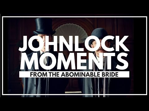 Johnlock Moments from the Abominable Bride | Sherlock