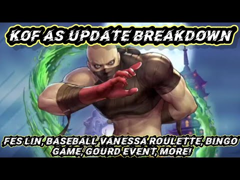 KOF AS Update Rundown: FES Lin, Baseball Vanessa Roulette, Bingo Game, MORE! - KoF Allstar