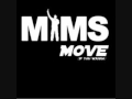 Mims - Move If You Wanna (Bass Boost)