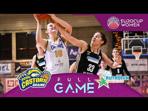 Castors Braine v Rutronik Stars Keltern | Full Basketball Game | EuroCup Women 2024-25