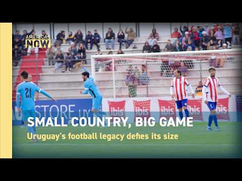 How Uruguay, with 3 million people, became a football powerhouse