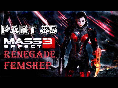 Mass Effect 3 [HD] Renegade FemShep Playthrough part 85 (The End)