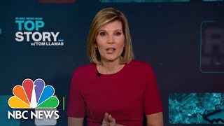 Top Story with Tom Llamas - March 17 | NBC News NOW video