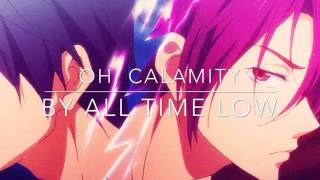 Oh Calamity (NightCore) By All Time Low
