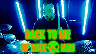 Back to Me - Of Mice &amp; Men - Drum Cover