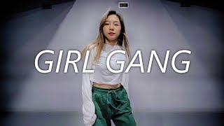 Ciara - Girl Gang (ft.Kelly Rowland) | YOUJIN ONE choreography