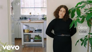 Odette - Collide (Acoustic)