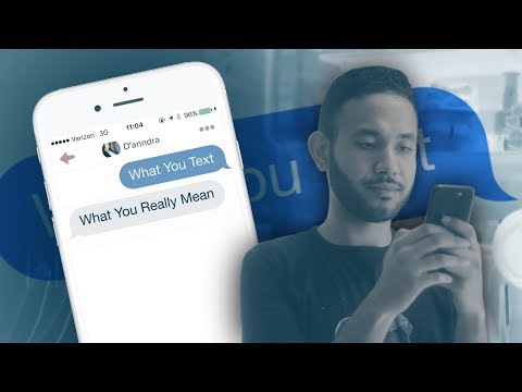 What You Text Vs  What You Really Mean