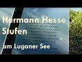 Hermann Hesse Stufen - Am Luganer See 