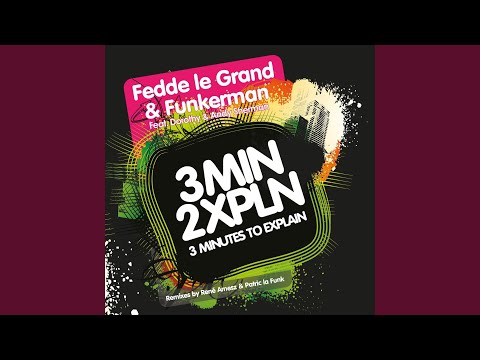 3 Minutes To Explain (Extended Mix)