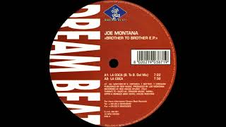 Joe Montana - La Coca (B  To B  Def Mix)
