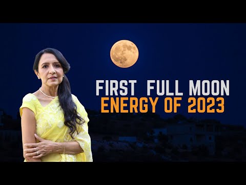 The First FULL MOON Energy of 2023.