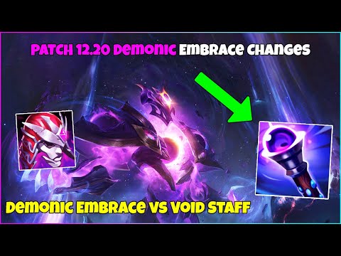 Patch 12.20 Demonic Embrace Changes Review