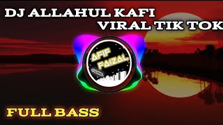 Download lagu DJ VIRAL 🔊 ALLAHUL KAFI ROBBUNAL KAFI (REMIX SLOWW FULLBASS VIRAL 2020) TERBARU mp3